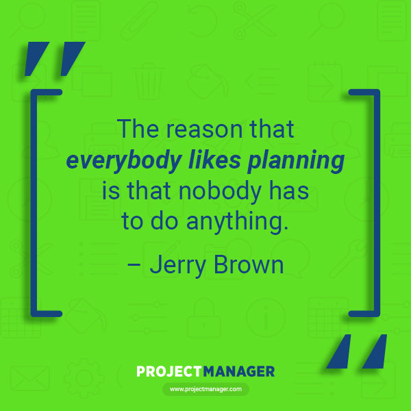 Planning Quote Jerry Brown